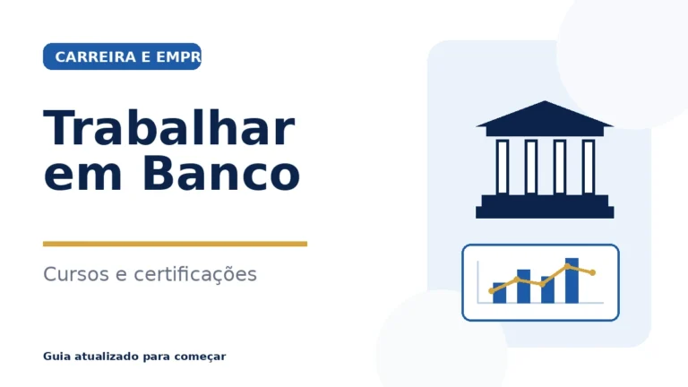 Qual Curso Fazer para Trabalhar em Banco